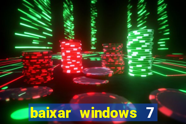 baixar windows 7 ultimate 64 bits com todos os drivers